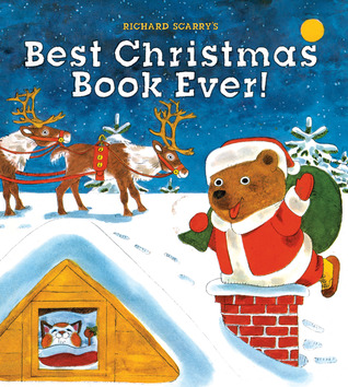 Richard Scarry's Best Christmas Book Ever! (Hardcover)