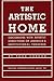 The Artistic Home: Discussi...