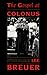 The Gospel at Colonus by Lee Breuer The Gospel at Colonus by Lee Breuer