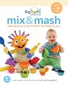 eebee's Mix & Mash: Adventures in the Kitchen for Baby & You (Eebee's Adventures) eebee's Mix & Mash: Adventures in the Kitchen for Baby & You (Eebee's Adventures)