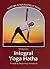 Integral Yoga Hatha for Beginners (Revised)