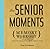 The Senior Moments Memory Workout by Tom Friedman