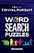 TRIVIAL PURSUIT® Word Search Puzzles by Amy Goldstein