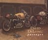 David Delong: Passages