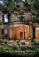 The Owens-Thomas House (Hardcover)