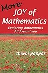 More Joy of Mathematics: Exploring Mathematical Insights and Concepts