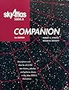 Sky Atlas 2000.0 Companion: Descriptions and Data for all 2,700 Star Clusters, Nebulae, and Galaxies Shown in Sky Atlas 2000.0