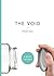 The Void: A Brief Insight