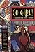 Go Girl! by Elain Lee Go Girl! by Elain Lee