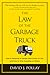 The Law of the Garbage Truc...