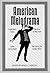 American Melodrama by Daniel Charles Gerould