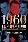 1960--LBJ vs. JFK...