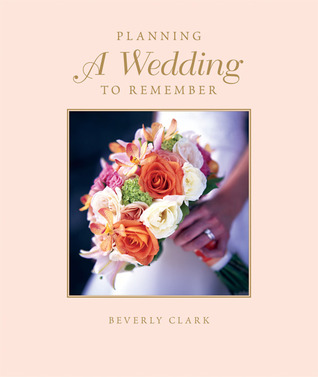 Planning a Wedding to Remember: The Complete Wedding Planner