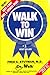 Walk To Win: The Easy 4 Day Diet & Fitness Plan