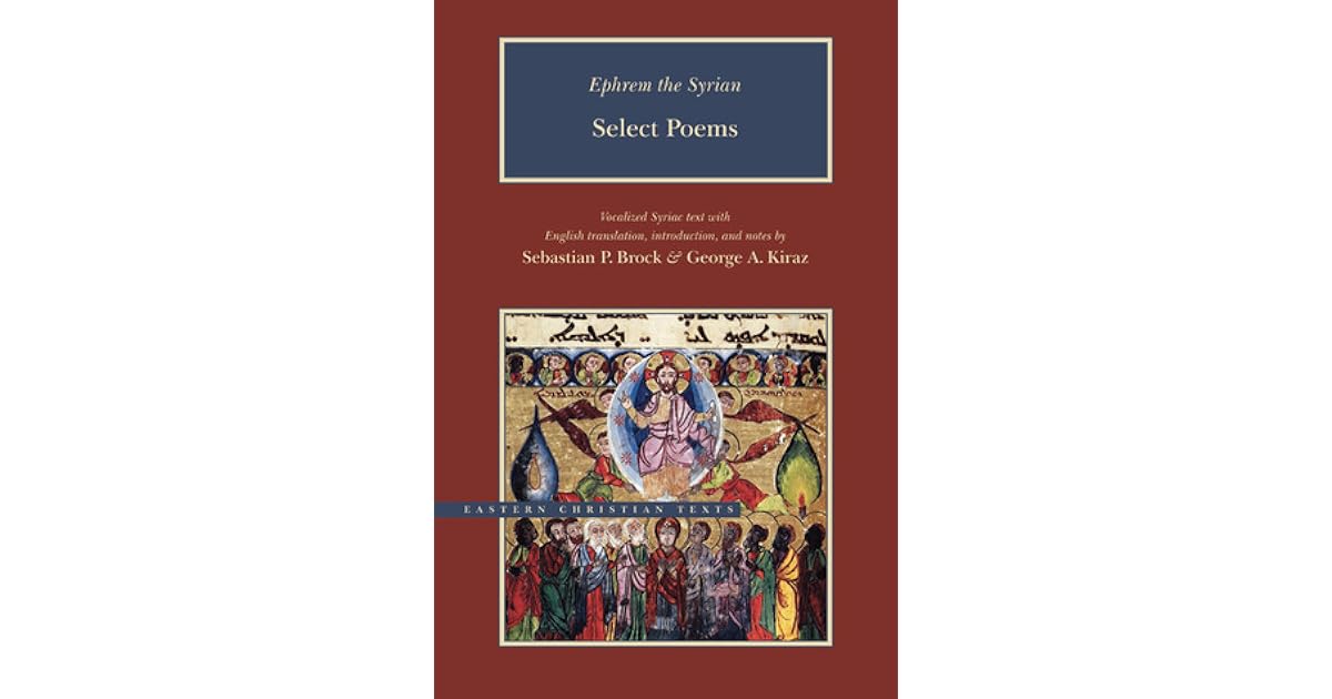 Ephrem The Syrian Select Poems By Ephrem The Syrian