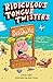 Ridiculous Tongue Twisters by Chris Tait