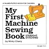 My First Machine Sewing Book: Straight Stitching (My First Sewing Book Kit series)