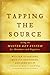 Tapping the Source: Using the Master Key System for Abundance and Happiness