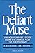 The Defiant Muse by Domna Stanton The Defiant Muse by Domna Stanton