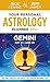 Your Personal Astrology Guide 2012 Gemini by Rick Levine