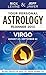 Your Personal Astrology Guide 2012 Virgo by Rick Levine