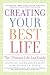 Creating Your Best Life: The Ultimate Life List Guide