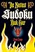 The Nastiest Sudoku Book Ever