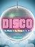 Disco: The Music, The Times, The Era