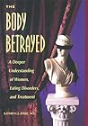 The Body Betrayed...