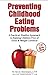 Preventing Childhood Eating...