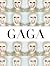 Gaga by Johnny Morgan