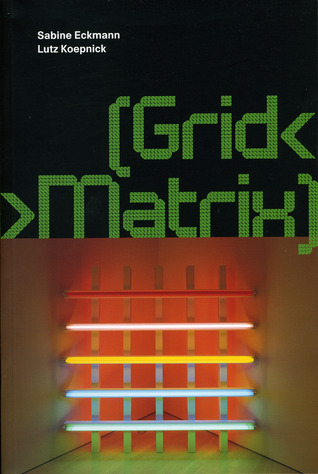 [Grid< >Matrix] (Screen Arts and New Media Aesthetics)
