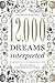 12,000 Dreams Interpreted: ...
