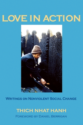 Love In Action: Writings on Nonviolent Social Change (Paperback)