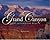 Grand Canyon: Views beyond the Beauty