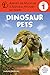 Dinosaur Pets (American Museum of Natural History Easy Readers, Level 1)