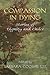 Compassion in Dying by Barbara Coombs Lee Compassion in Dying by Barbara Coombs Lee