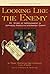 Looking Like the Enemy (The Young Reader's Edition)