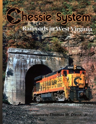 Chessie System: Railroads in West Virginia (Paperback)