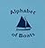 Alphabet Of Boats (Mystic Seaport)