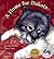 A Home for Dakota (Sit! Stay! Read!)