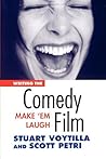 Writing the Comedy Film: Make 'em Laugh