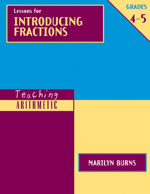 Lessons for Introducing Fractions by Marilyn Burns