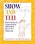 Show and Tell by Linda Schulman Dacey
