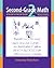 Second-grade Math: A Month-to-Month Guide