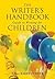 The Writer's Handbook Guide to Writing For Children by Barry Turner