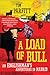 A Load of Bull: An Englishm...