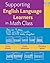 Supporting English Language Learners in Math Class, Grades 3-5 by Rusty Bresser