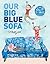 Our Big Blue Sofa
