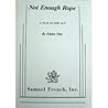 Not Enough Rope: A Play In One Act